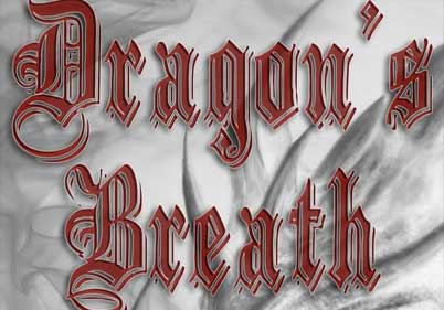 Dragon's Breath Tyler