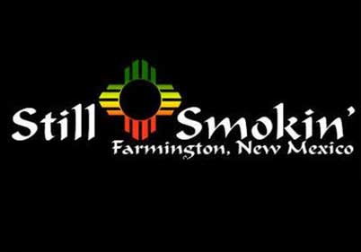 Still Smokin' Farmington