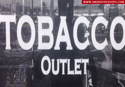 Tobacco Outlet UP IN SMOKE